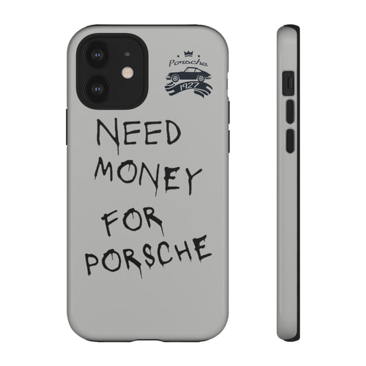 Need Money For Porsche Cases